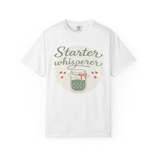 Starter Whisperer T-Shirt — Cute Mason Jar Fermentation Tee for Home Canning & Kombucha Lovers