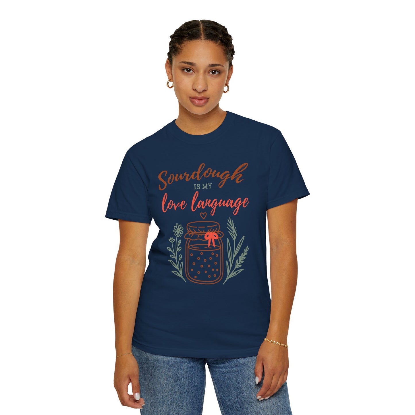 Sourdough Is My Love Language T-Shirt — Cute Baking Jar Graphic Tee for Home Bakers