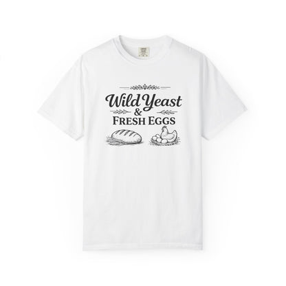 T-Shirt — Wild Yeast & Fresh Eggs Vintage Bakery Graphic Tee