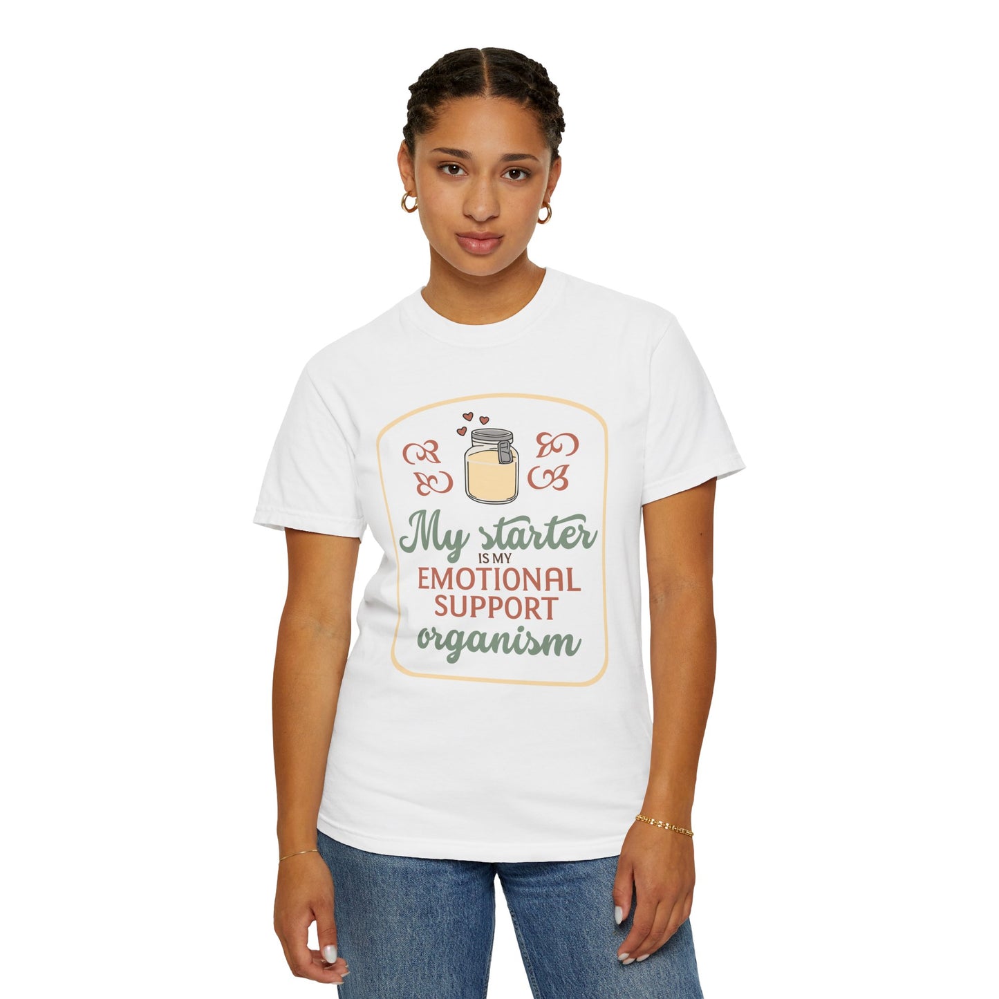 My Starter Is My Emotional Support Organism | Funny Sourdough Shirt | Baking Humor | Sourdough Lover Apparel