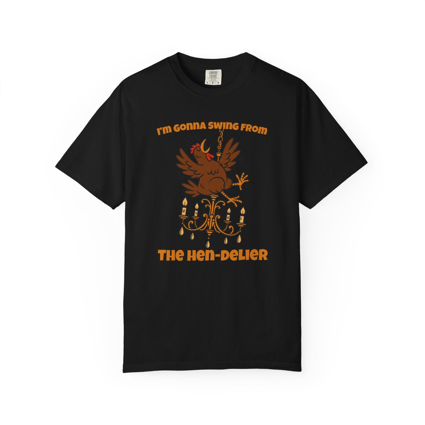 Funny Chicken Chandelier Shirt – “Swing from the Hen-delier” Poultry Diva