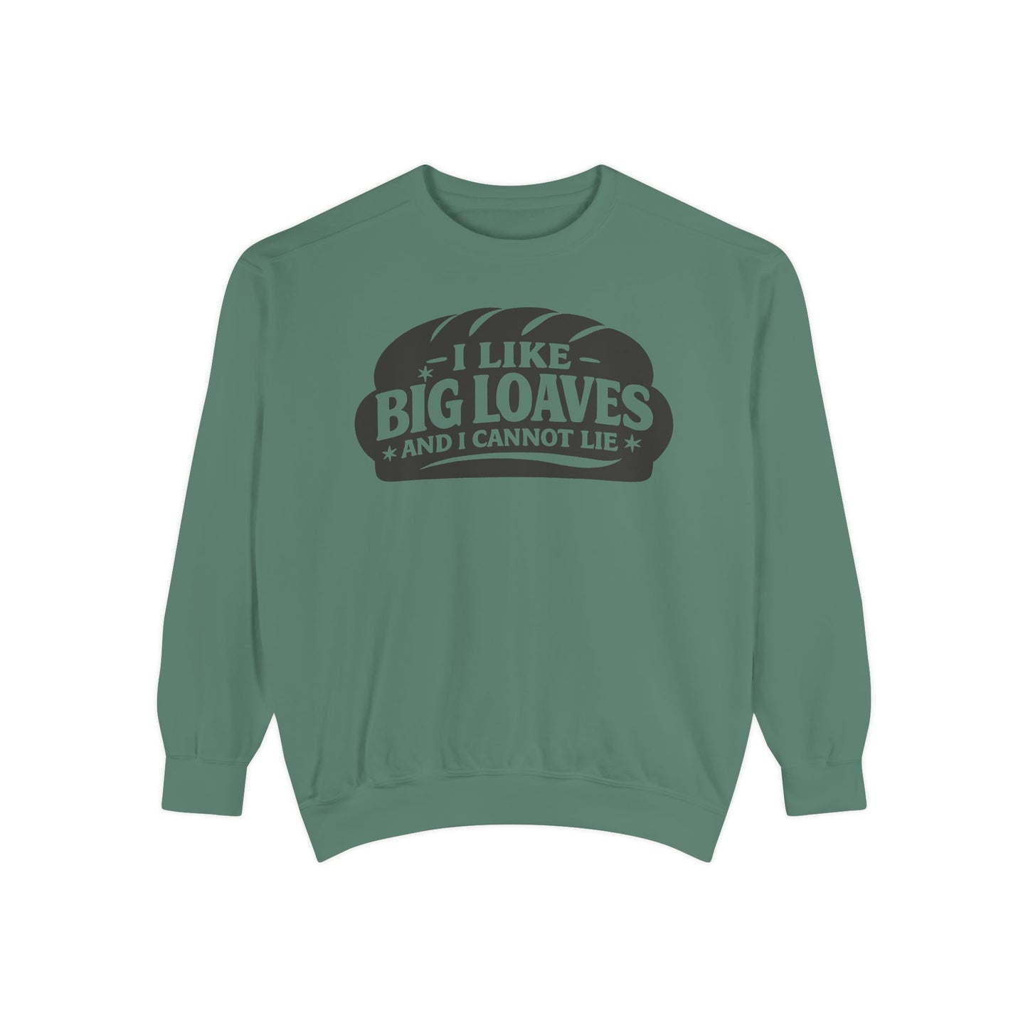 Bread Lover Sweatshirt – "I Like Big Loaves and I Cannot Lie" Cozy Graphic Crewneck
