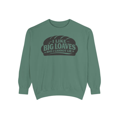 Bread Lover Sweatshirt – "I Like Big Loaves and I Cannot Lie" Cozy Graphic Crewneck