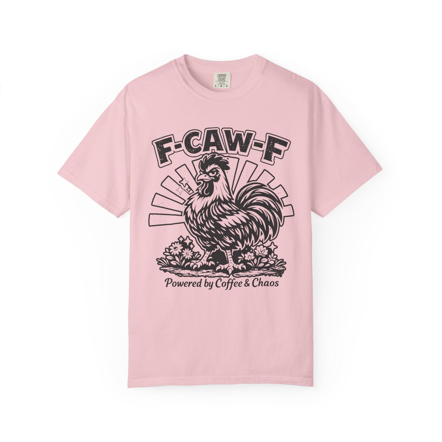 F-CAW-F Powered by Coffee & Chaos Rooster Humor