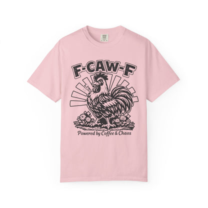 F-CAW-F Powered by Coffee & Chaos Rooster Humor
