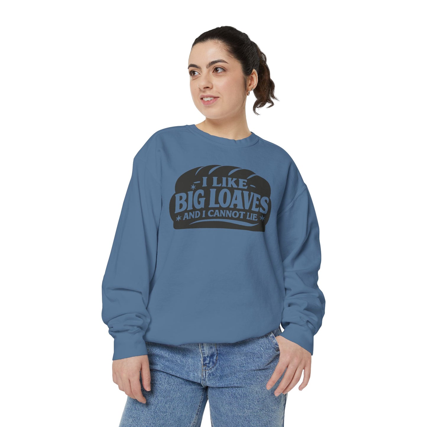 Bread Lover Sweatshirt – "I Like Big Loaves and I Cannot Lie" Cozy Graphic Crewneck