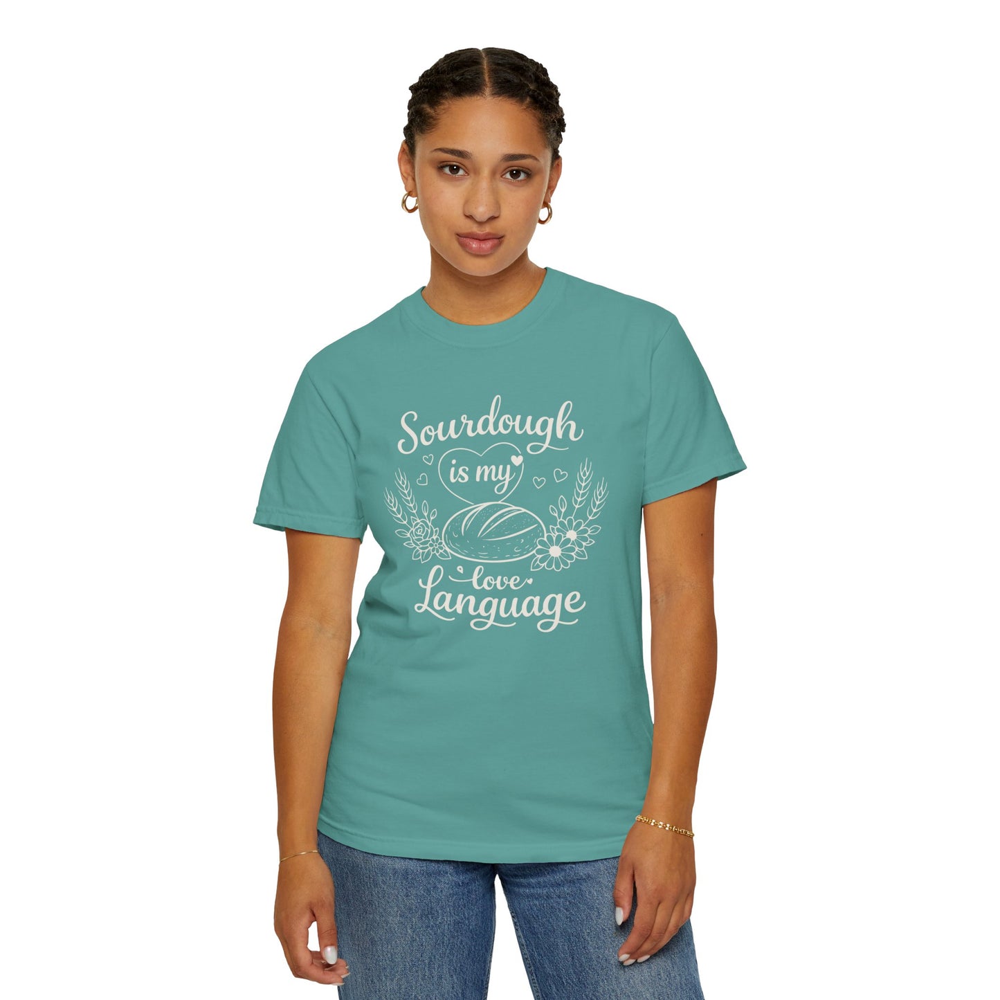 Sourdough Is My Love Language Shirt - Baking Tee for Bread Makers