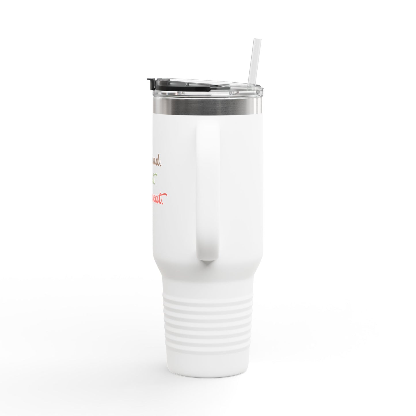 40oz Insulated Travel Mug — "Knead, Rest, Repeat" Baking Quote Tumbler