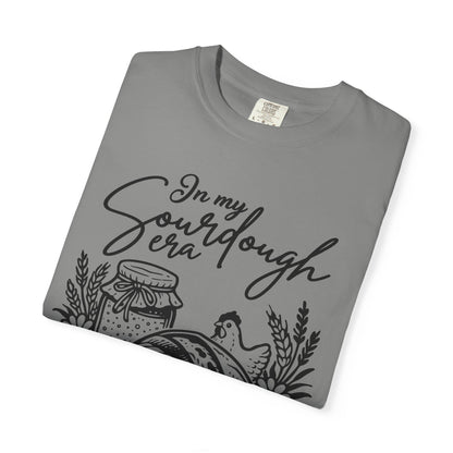 Sourdough Era T‑Shirt — "In My Sourdough Era" Bakery Graphic Tee