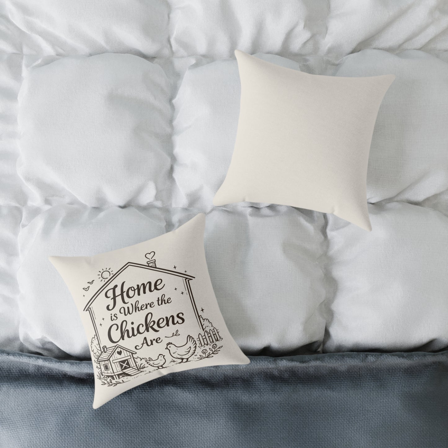 Home Is Where the Chickens Are Pillow — Farmhouse Chicken Coop Throw Pillow