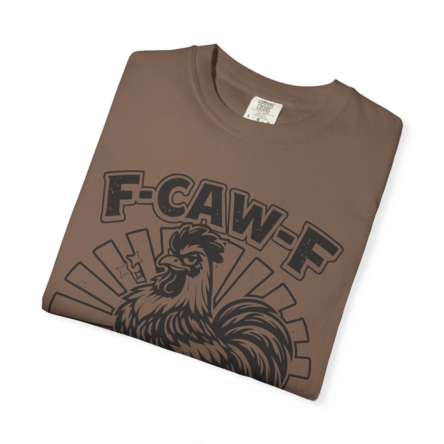 F-CAW-F Powered by Coffee & Chaos Rooster Humor