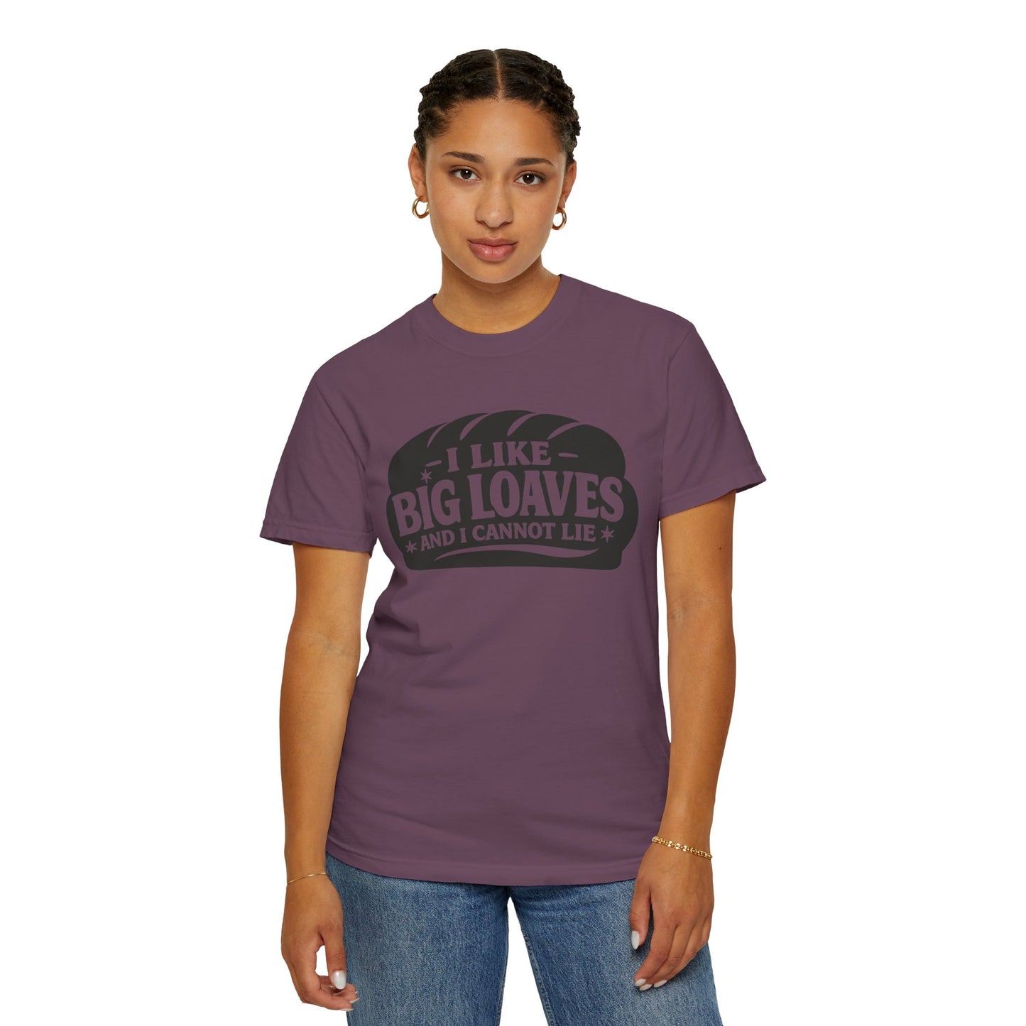 Bread Lover T-Shirt — “I Like Big Loaves And I Cannot Lie” Graphic Tee