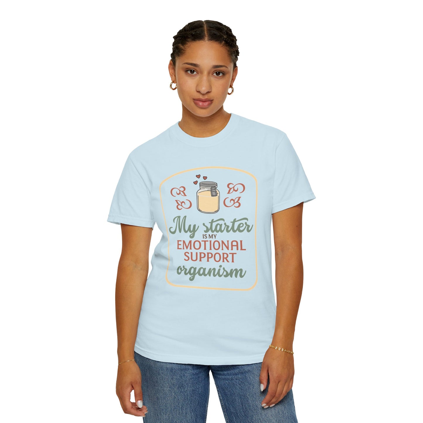 My Starter Is My Emotional Support Organism | Funny Sourdough Shirt | Baking Humor | Sourdough Lover Apparel