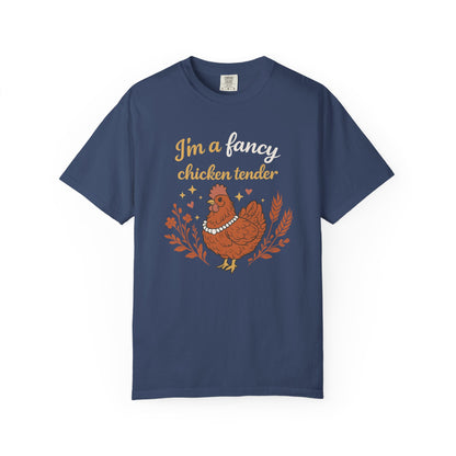 Funny Chicken T-Shirt — "I'm a Fancy Chicken Tender" Farm Animal Tee