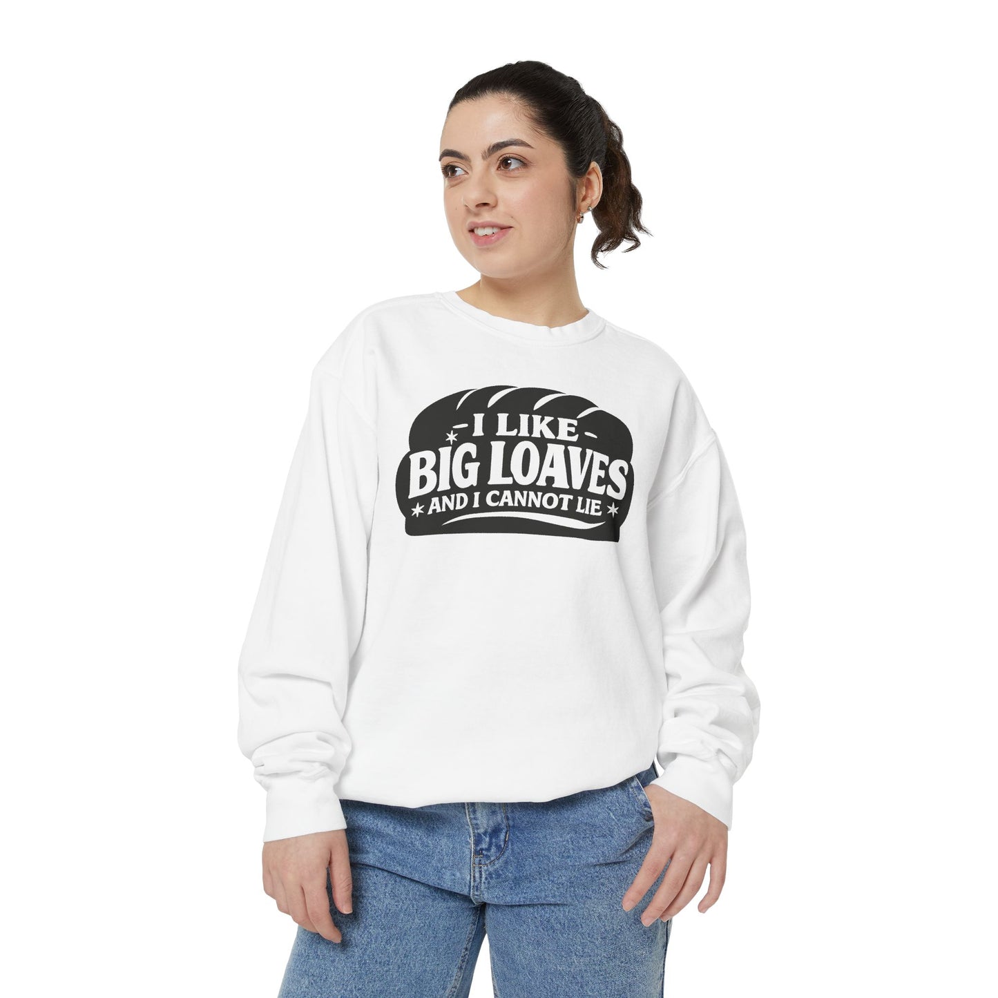 Bread Lover Sweatshirt – "I Like Big Loaves and I Cannot Lie" Cozy Graphic Crewneck