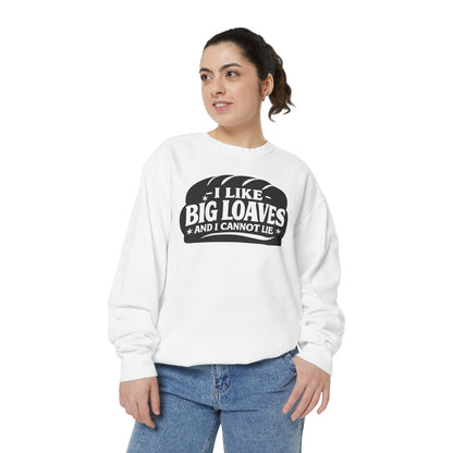 Bread Lover Sweatshirt – "I Like Big Loaves and I Cannot Lie" Cozy Graphic Crewneck
