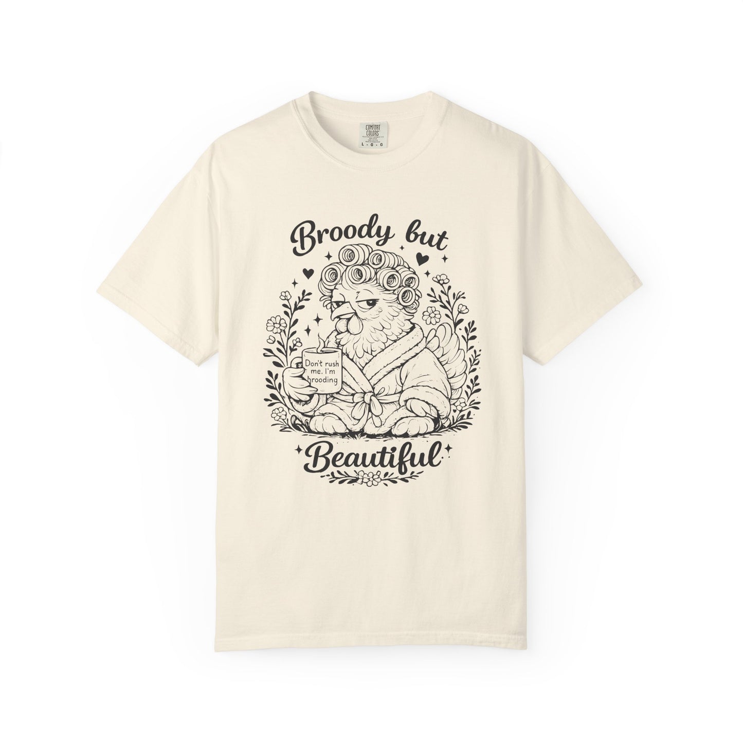 Broody But Beautiful Hen Graphic Tee – Cozy Chicken Lover Shirt