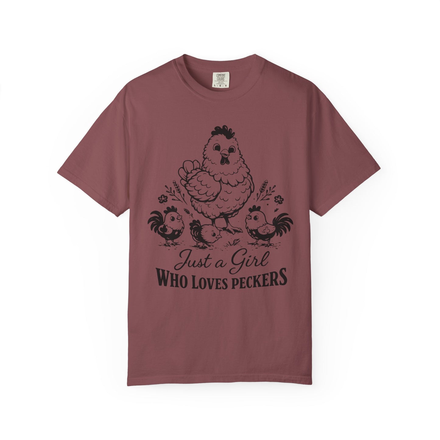 Just a Girl Who Loves Peckers Chicken Humor