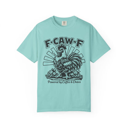 F-CAW-F Powered by Coffee & Chaos Rooster Humor