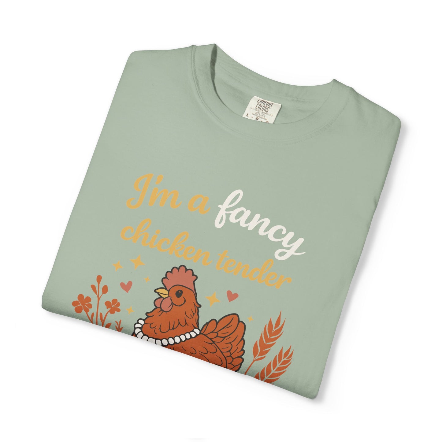 Funny Chicken T-Shirt — "I'm a Fancy Chicken Tender" Farm Animal Tee