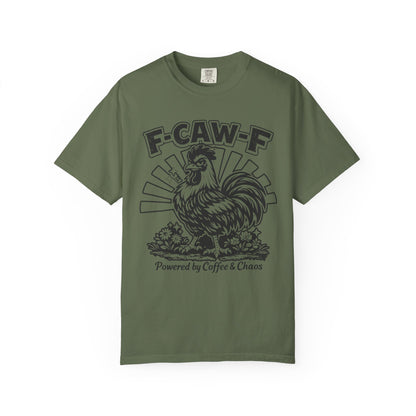 F-CAW-F Powered by Coffee & Chaos Rooster Humor