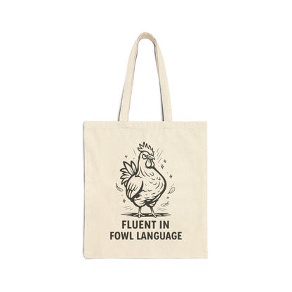 Fluent in Fowl Language – Funny Chicken Lover Tote Bag