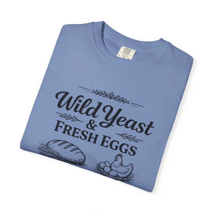 T-Shirt — Wild Yeast & Fresh Eggs Vintage Bakery Graphic Tee