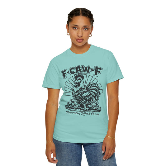 F-CAW-F Powered by Coffee & Chaos Rooster Humor