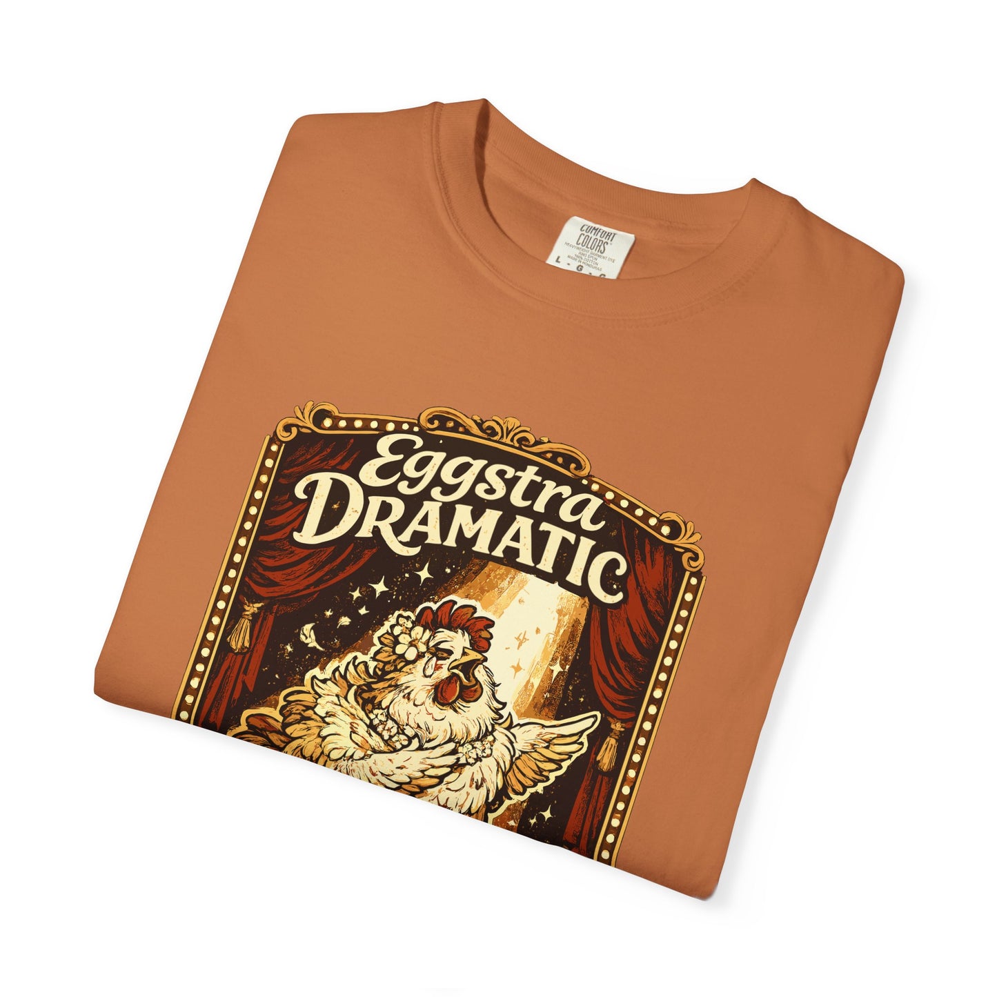 Eggstra Dramatic Hen T-Shirt — Theatrical Spotlight Chicken Tee