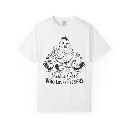 Just a Girl Who Loves Peckers Chicken Humor