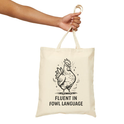 Fluent in Fowl Language – Funny Chicken Lover Tote Bag