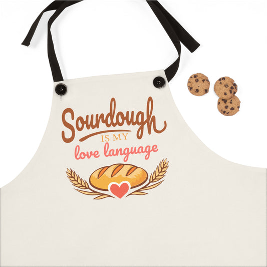 Sourdough Is My Love Language Apron