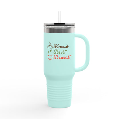40oz Insulated Travel Mug — "Knead, Rest, Repeat" Baking Quote Tumbler