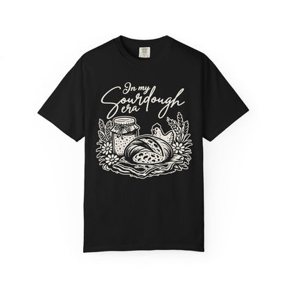 Sourdough Era T‑Shirt — "In My Sourdough Era" Bakery Graphic Tee