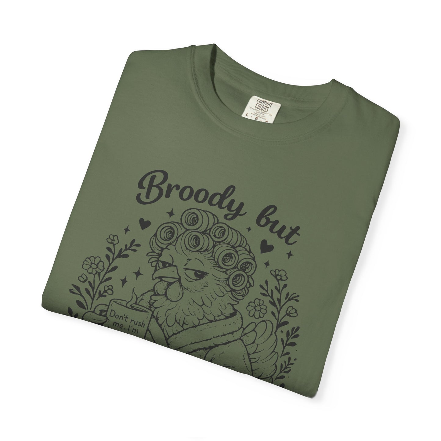 Broody But Beautiful Hen Graphic Tee – Cozy Chicken Lover Shirt