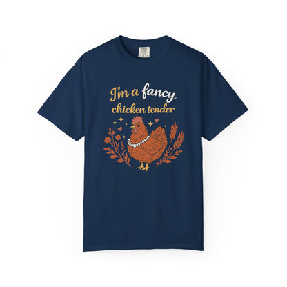 Funny Chicken T-Shirt — "I'm a Fancy Chicken Tender" Farm Animal Tee