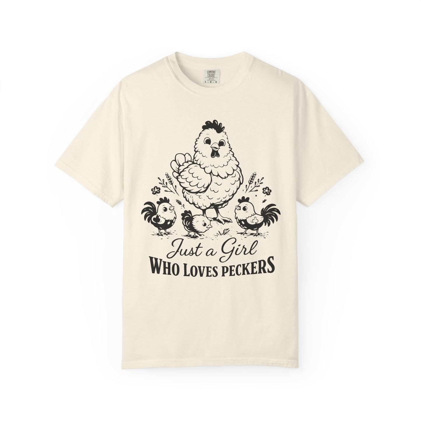 Just a Girl Who Loves Peckers Chicken Humor