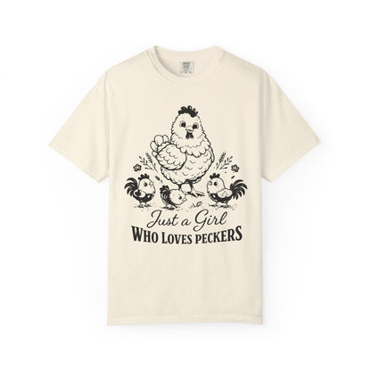 Just a Girl Who Loves Peckers Chicken Humor