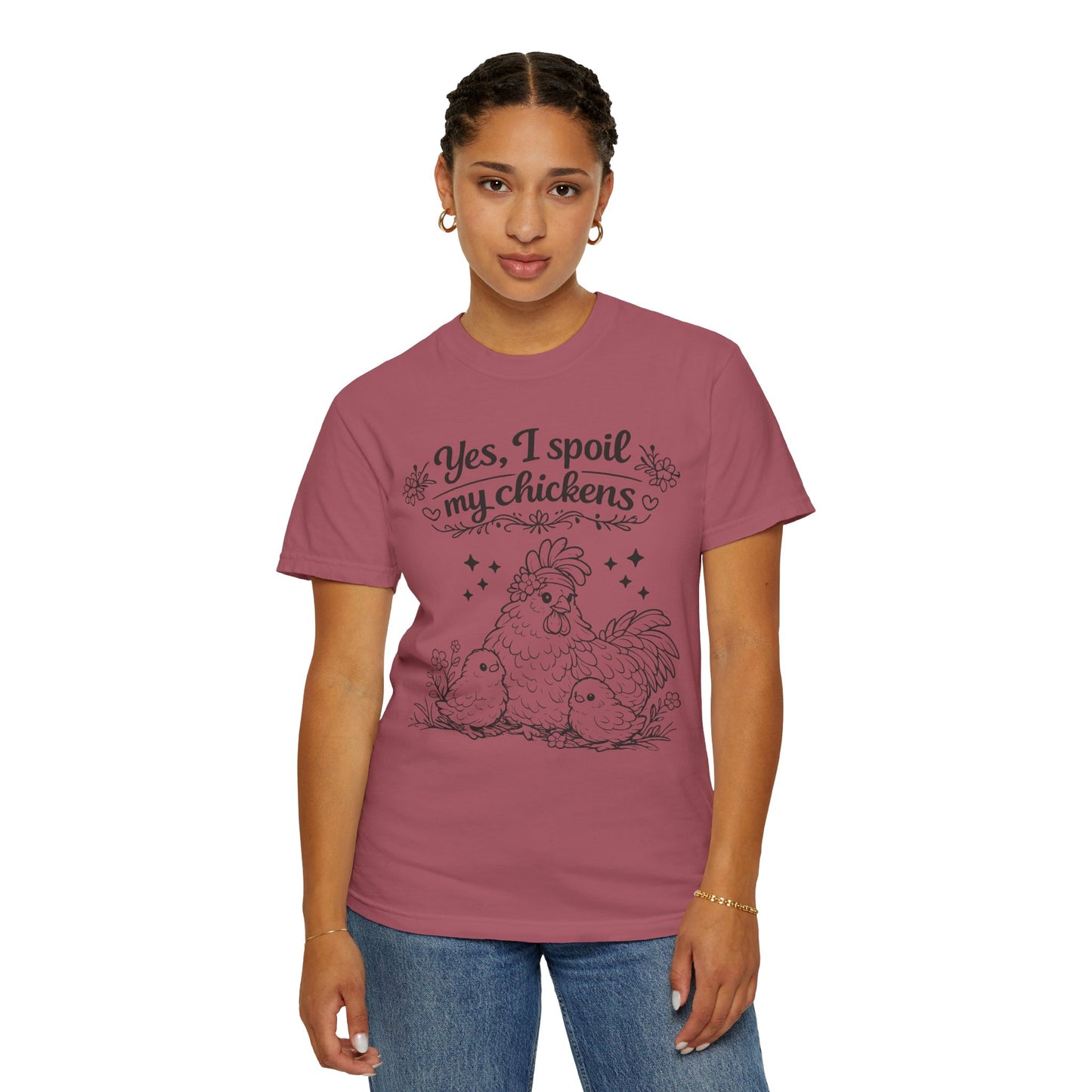 Yes, I Spoil My Chickens T-Shirt — Chicken Lover Farm Tee