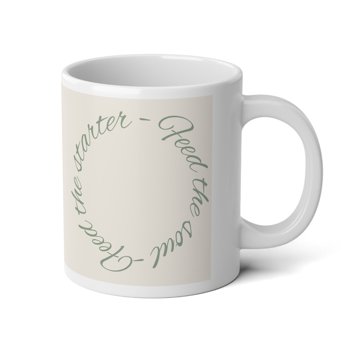 Hearth and Handcraft Logo - Feed the Starter Feed the Soul Jumbo Mug