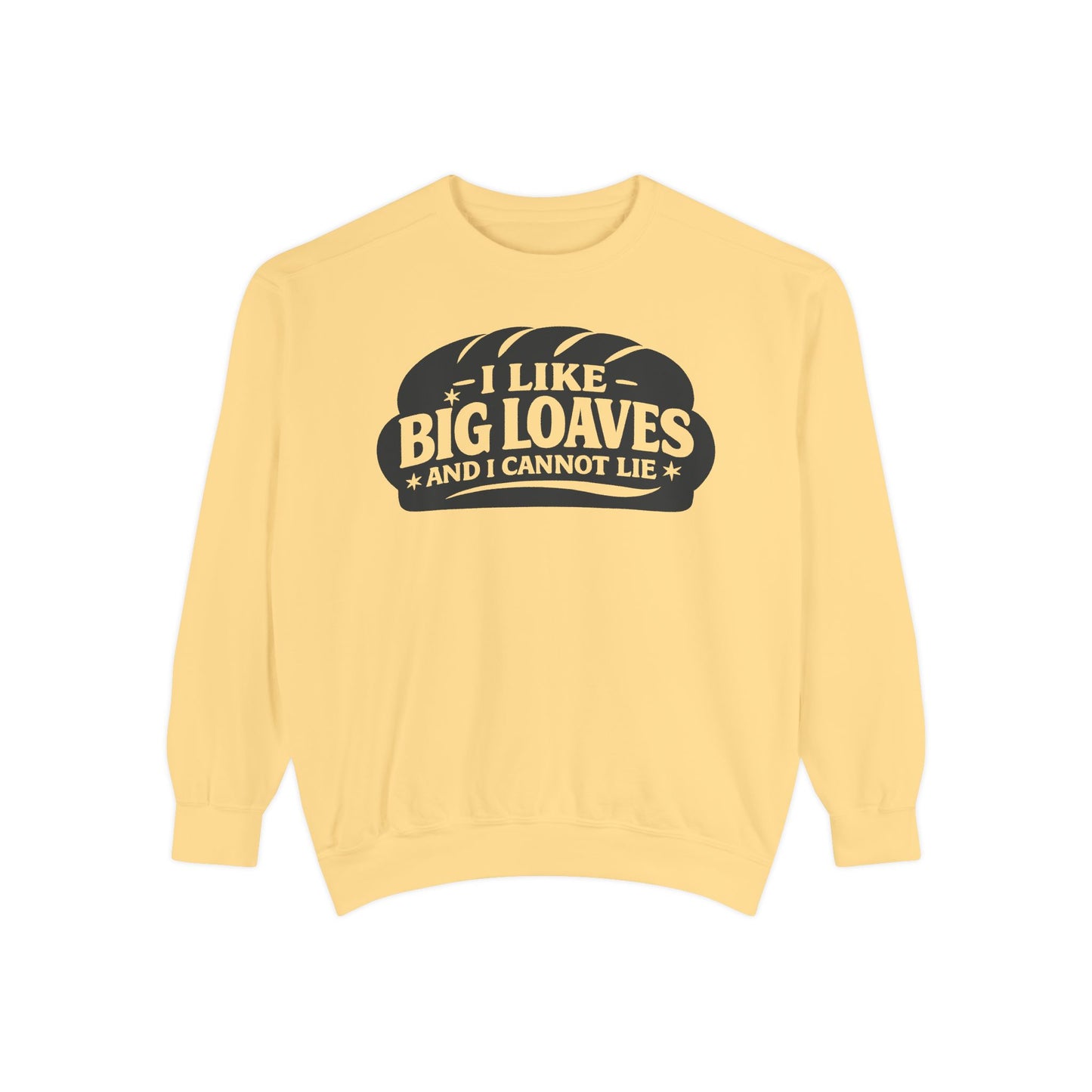 Bread Lover Sweatshirt – "I Like Big Loaves and I Cannot Lie" Cozy Graphic Crewneck