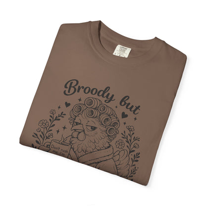 Broody But Beautiful Hen Graphic Tee – Cozy Chicken Lover Shirt