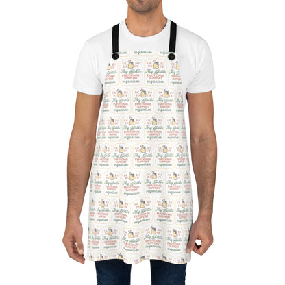"My Starter Is My Emotional Support Organism" Cute Kitchen Apron