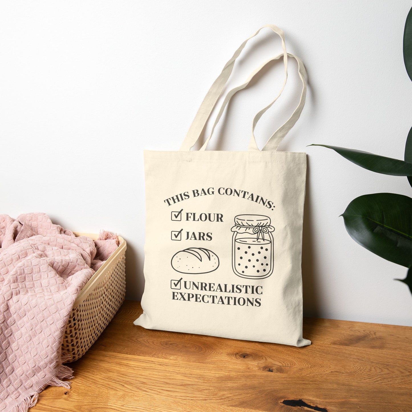 This Bag Contains: Flour, Jars & Unrealistic Expectations Canvas Grocery Tote