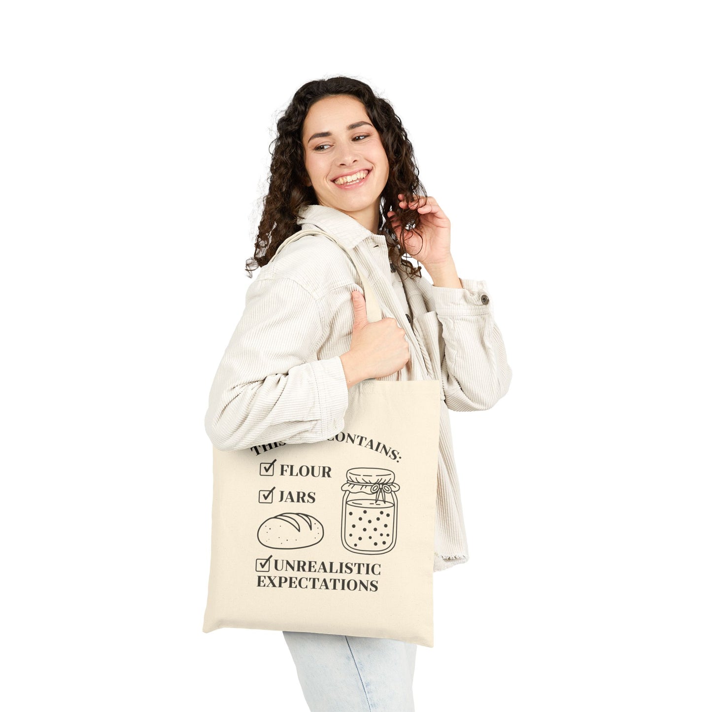 This Bag Contains: Flour, Jars & Unrealistic Expectations Canvas Grocery Tote