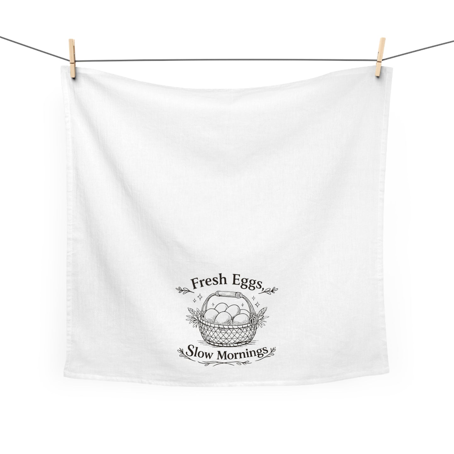 Tea Towel — Fresh Eggs Slow Mornings Farmhouse Kitchen Towel