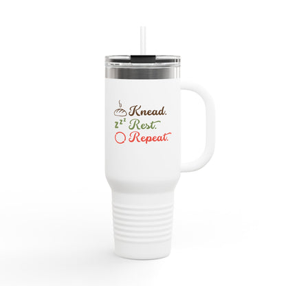 40oz Insulated Travel Mug — "Knead, Rest, Repeat" Baking Quote Tumbler