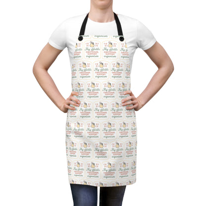 "My Starter Is My Emotional Support Organism" Cute Kitchen Apron