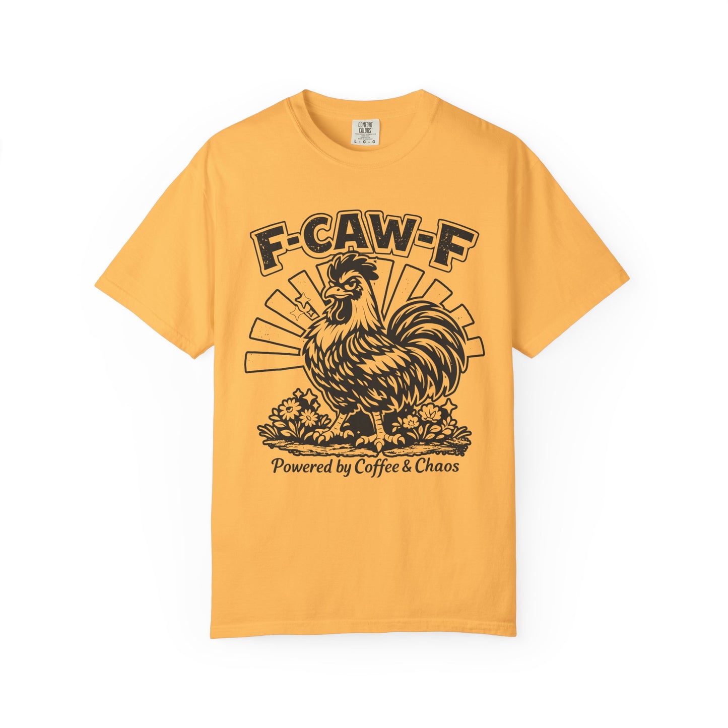 F-CAW-F Powered by Coffee & Chaos Rooster Humor