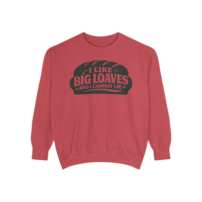 Bread Lover Sweatshirt – "I Like Big Loaves and I Cannot Lie" Cozy Graphic Crewneck